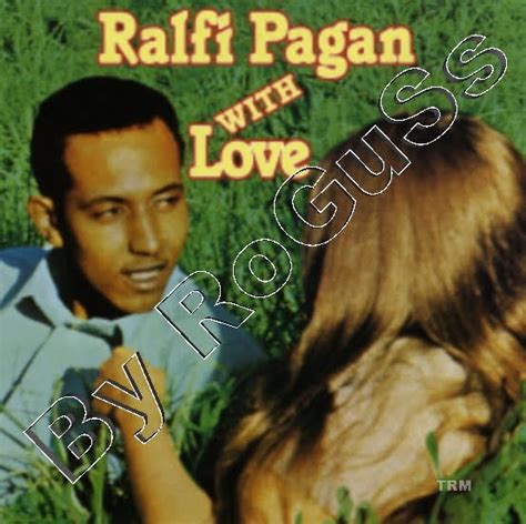 Embracing Love through Ralfi Pagan's Musical Expressions